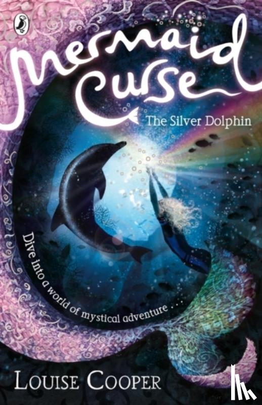 Cooper, Louise - Mermaid Curse: The Silver Dolphin