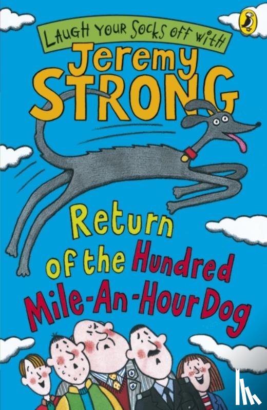 Strong, Jeremy - Return of the Hundred-Mile-an-Hour Dog