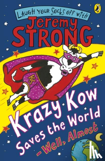 Strong, Jeremy - Krazy Kow Saves the World - Well, Almost