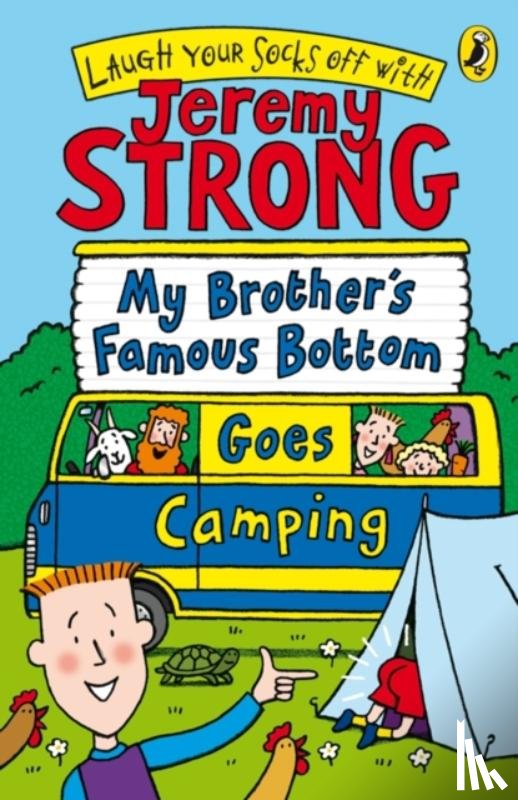 Strong, Jeremy - My Brother's Famous Bottom Goes Camping