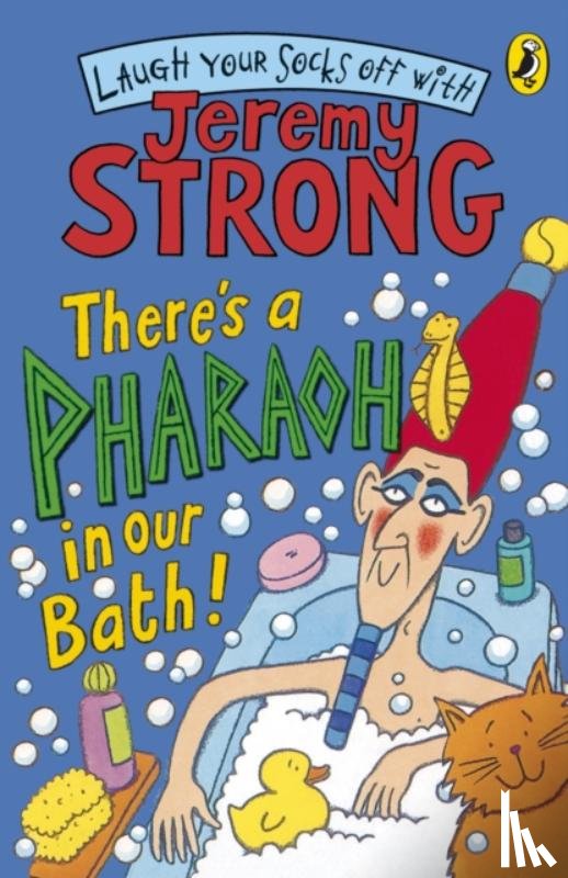 Strong, Jeremy - There's A Pharaoh In Our Bath!