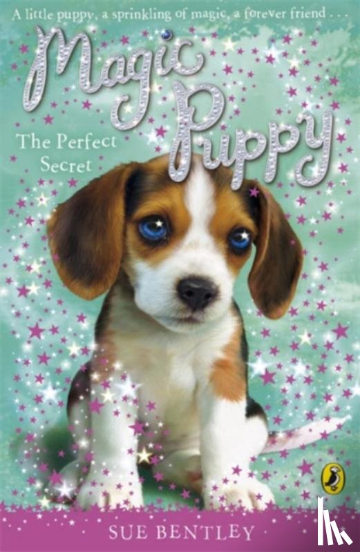 Bentley, Sue - Magic Puppy: The Perfect Secret