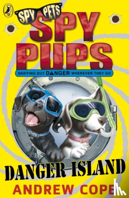 Cope, Andrew - Spy Pups Danger Island