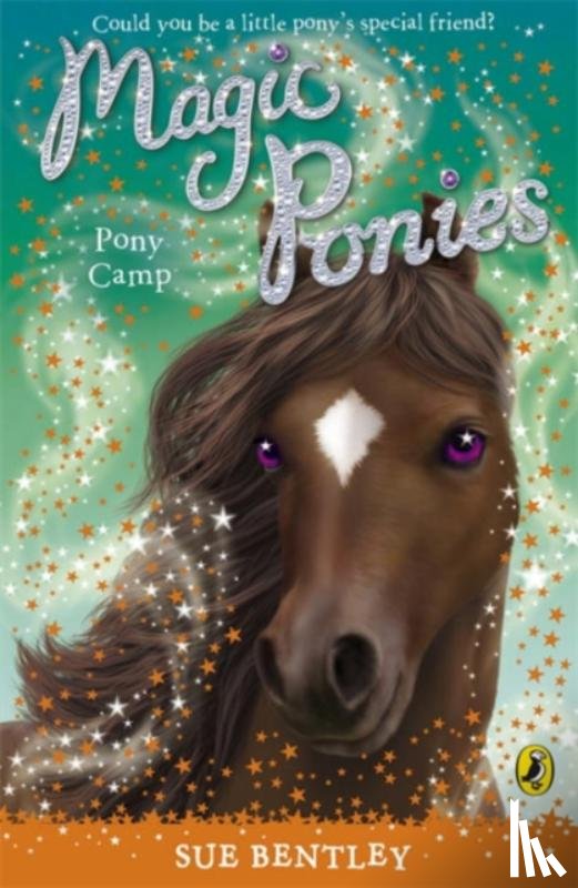 Bentley, Sue - Magic Ponies: Pony Camp