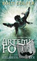 Colfer, Eoin - Artemis Fowl and the Atlantis Complex