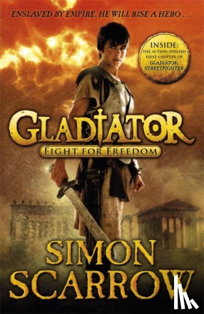Scarrow, Simon - Gladiator: Fight for Freedom