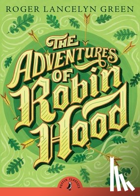 Green, Roger Lancelyn - The Adventures of Robin Hood