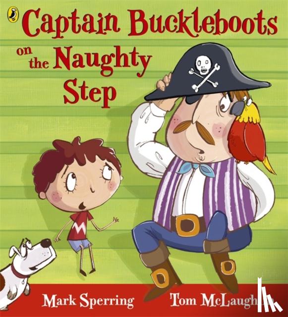 Sperring, Mark - Captain Buckleboots on the Naughty Step