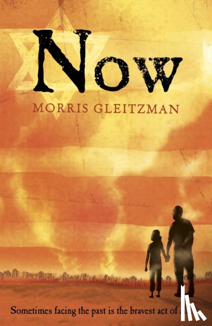 Gleitzman, Morris - Now