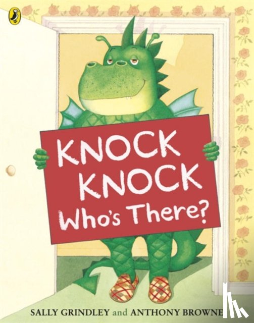 Grindley, Sally - Knock Knock Who's There?