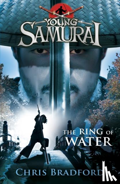 Bradford, Chris - The Ring of Water (Young Samurai, Book 5)