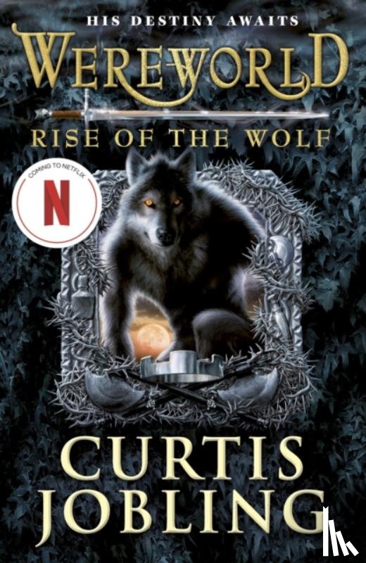 Jobling, Curtis - Wereworld: Rise of the Wolf (Book 1)