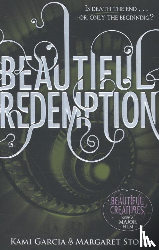 Kami Garcia, Margaret Stohl - Beautiful Redemption (Book 4)