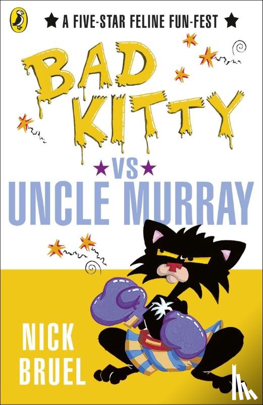 Bruel, Nick - Bad Kitty vs Uncle Murray