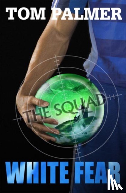 Palmer, Tom - The Squad: White Fear