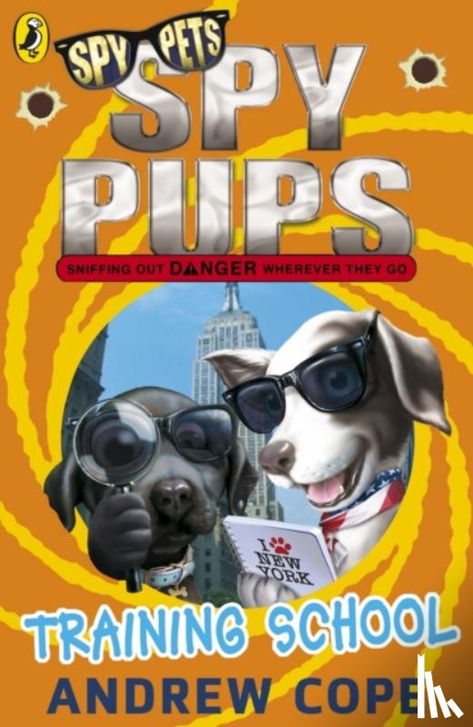Cope, Andrew - Spy Pups: Training School