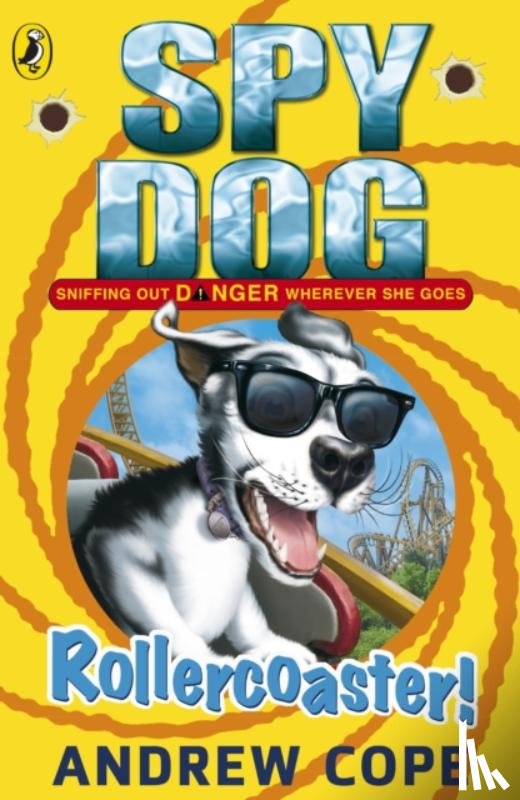 Cope, Andrew - Spy Dog: Rollercoaster!