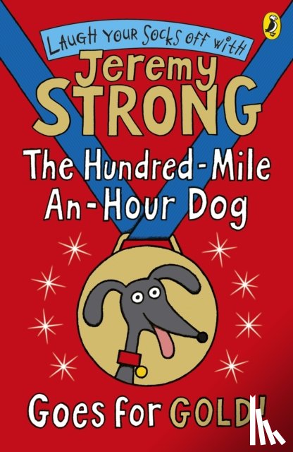 Strong, Jeremy - The Hundred-Mile-an-Hour Dog Goes for Gold!