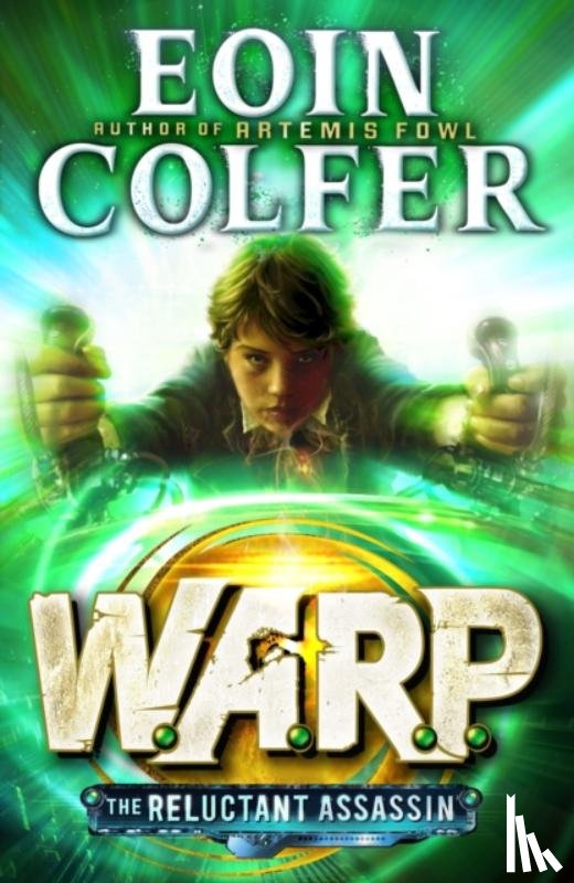 Colfer, Eoin - The Reluctant Assassin (WARP Book 1)