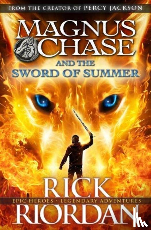 Riordan, Rick - Magnus Chase and the Sword of Summer (Book 1)