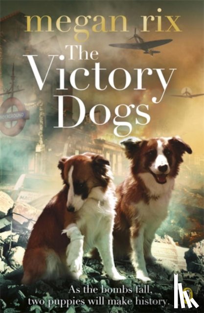 Rix, Megan - The Victory Dogs