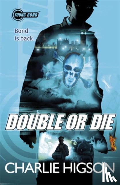 Higson, Charlie - Young Bond: Double or Die