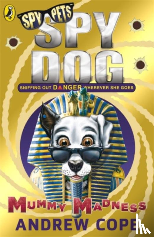 Cope, Andrew - Spy Dog: Mummy Madness