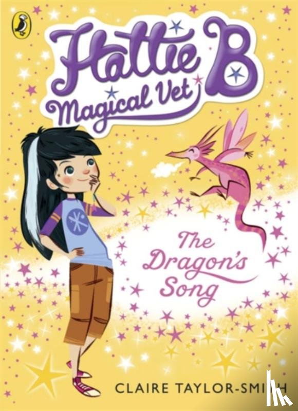 Taylor-Smith, Claire - Hattie B, Magical Vet: The Dragon's Song (Book 1)