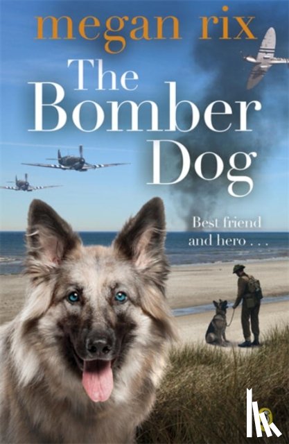 Rix, Megan - The Bomber Dog
