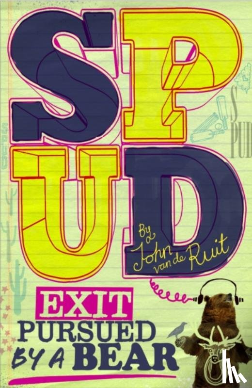 van de Ruit, John - Spud: Exit, Pursued by a Bear