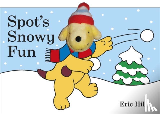 Hill, Eric - Spot's Snowy Fun Finger Puppet Book