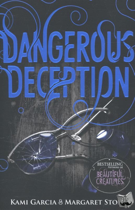 Garcia, Kami, Stohl, Margaret - Dangerous Deception