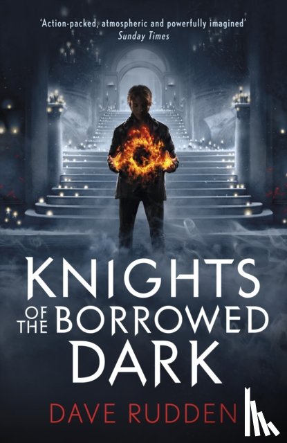 Rudden, Dave - Knights of the Borrowed Dark (Knights of the Borrowed Dark Book 1)