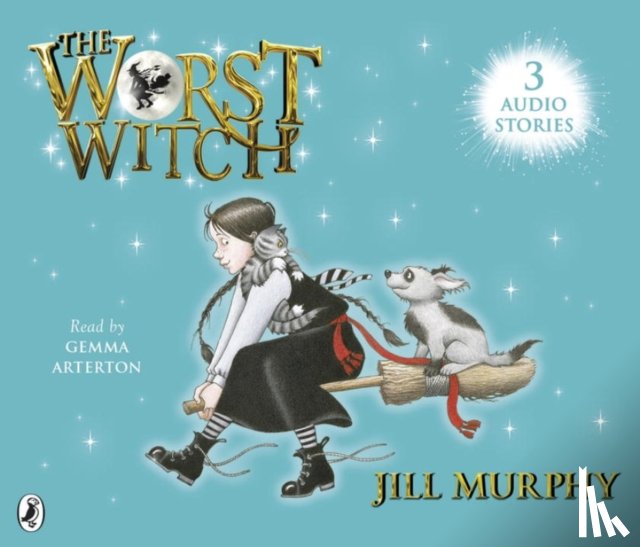 Murphy, Jill - The Worst Witch Saves the Day; The Worst Witch to the Rescue and The Worst Witch and the Wishing Star