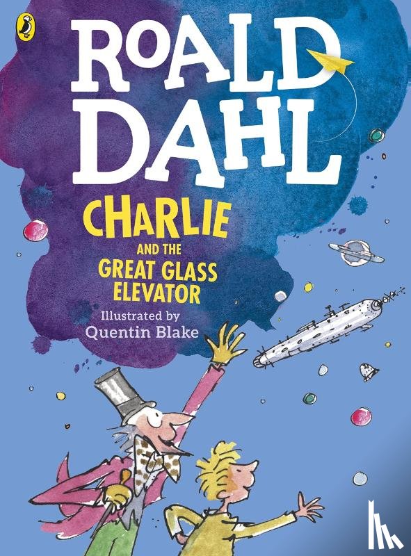 Dahl, Roald - Charlie and the Great Glass Elevator (colour edition)