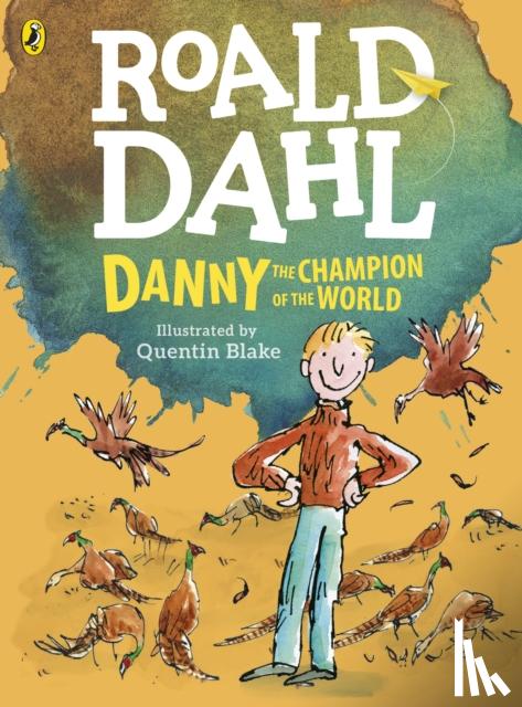 Dahl, Roald - Danny, the Champion of the World (colour edition)
