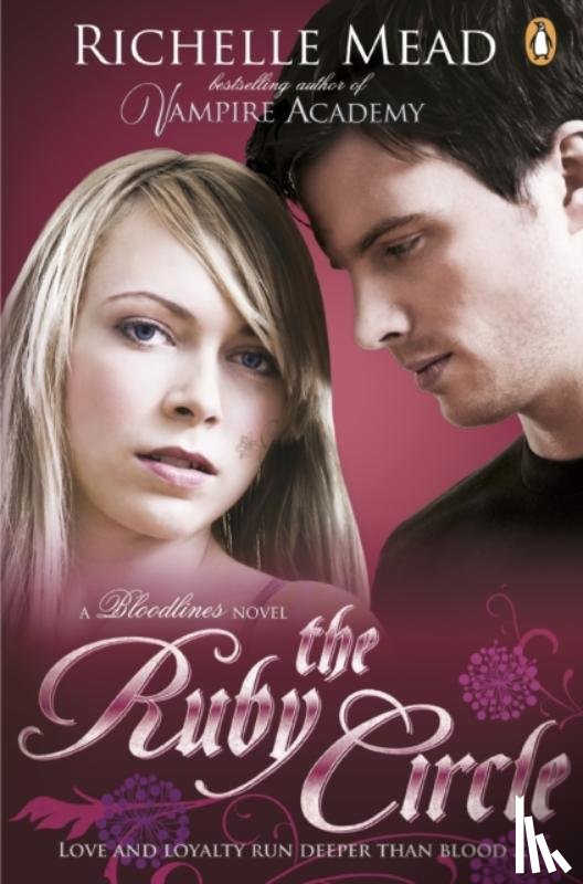 Mead, Richelle - Bloodlines: The Ruby Circle (book 6)