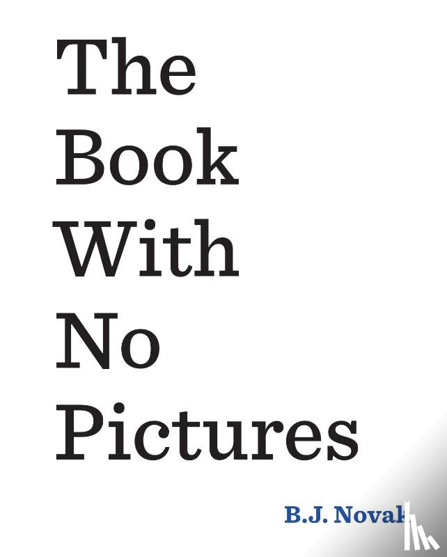 Novak, B. J. - The Book With No Pictures