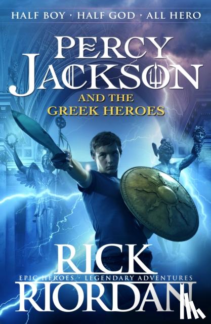 Riordan, Rick - Percy Jackson and the Greek Heroes
