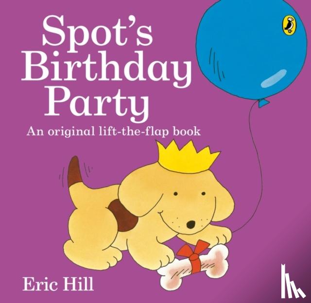 Hill, Eric - Spot's Birthday Party
