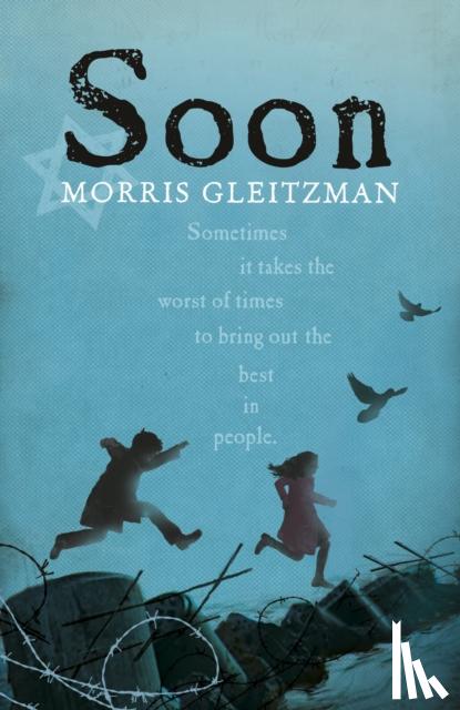 Gleitzman, Morris - Soon