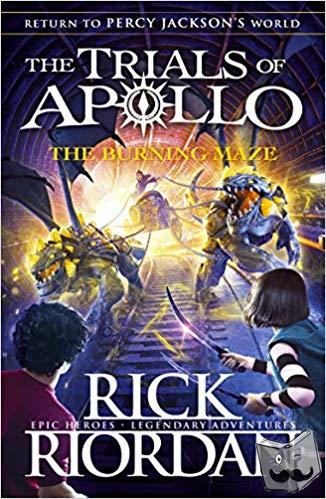 Riordan, Rick - Burning Maze (The Trials of Apollo Book 3)