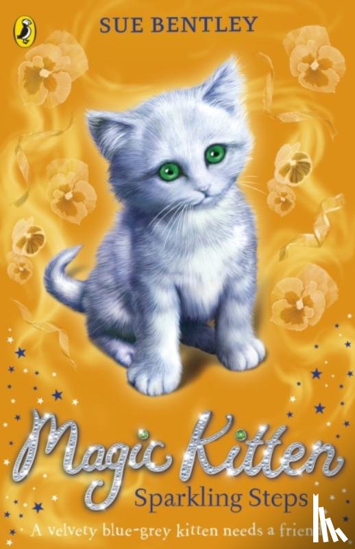 Bentley, Sue - Magic Kitten: Sparkling Steps