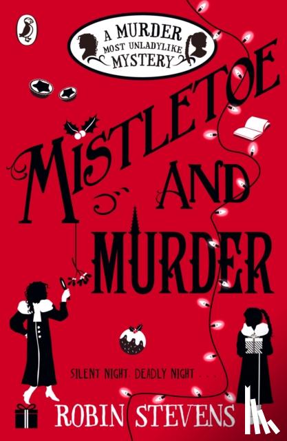 Stevens, Robin - Mistletoe and Murder