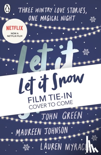 Green, John, Johnson, Maureen, Myracle, Lauren - Let It Snow