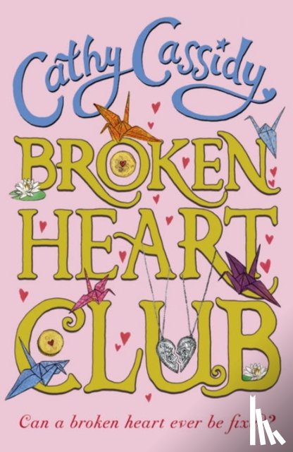 Cassidy, Cathy - Broken Heart Club