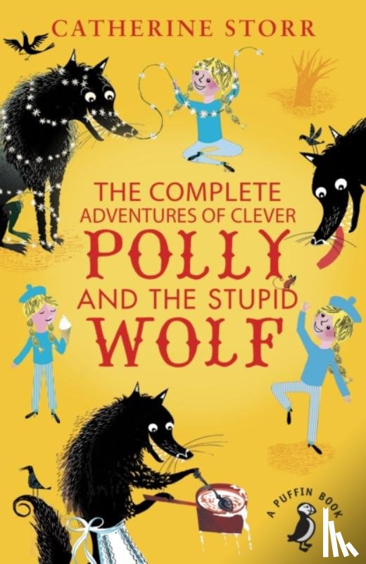 Storr, Catherine - The Complete Adventures of Clever Polly and the Stupid Wolf