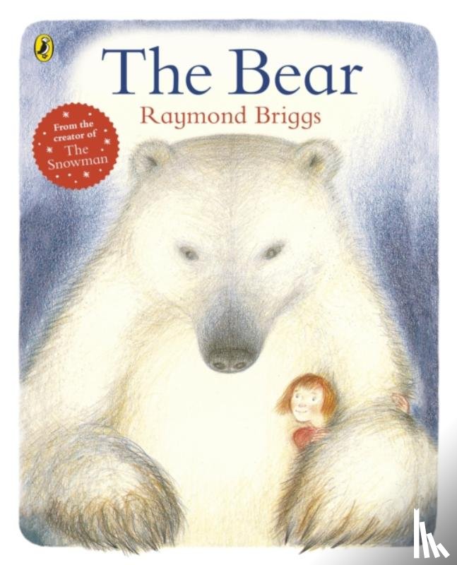 Briggs, Raymond - The Bear