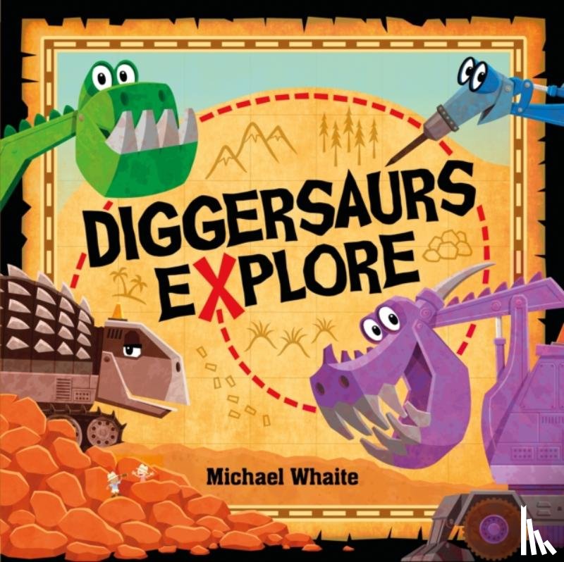 Whaite, Michael - Diggersaurs Explore