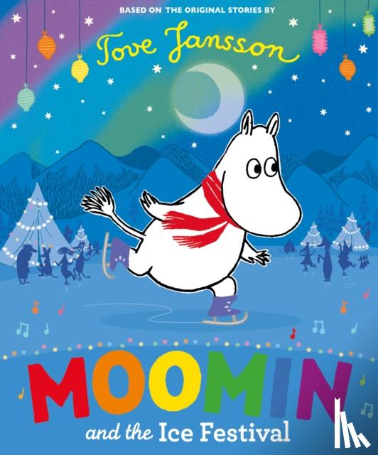 Jansson, Tove - Moomin and the Ice Festival